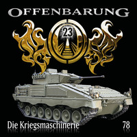 . Offenbarung 23, Folge 78: Die Kriegsmaschinerie