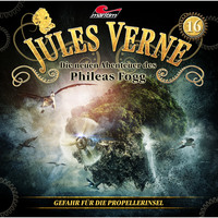 . Jules Verne, Die neuen Abenteuer des Phileas Fogg, Folge 16: Gefahr f?r die Propellerinsel