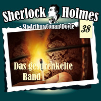 Артур Конан Дойл. Sherlock Holmes, Die Originale, Fall 38: Das gesprenkelte Band