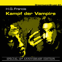 . Dreamland Grusel, Special 10th Anniversary Edition, Folge 1: Kampf der Vampire