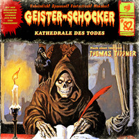 . Geister-Schocker, Folge 82: Kathedrale des Todes