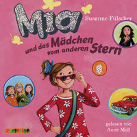 . Mia und das M?dchen vom anderen Stern - Mia 2
