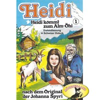 . Heidi, Folge 1: Heidi kommt zum Alm-?hi