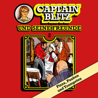. Captain Blitz und seine Freunde, Folge 2: Pizza, Pauken und Trompeten