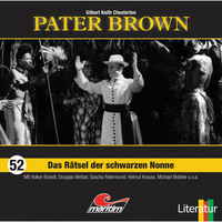 Гилберт Кит Честертон. Pater Brown, Folge 52: Das R?tsel der schwarzen Nonne
