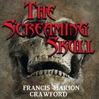 . The Screaming Skull