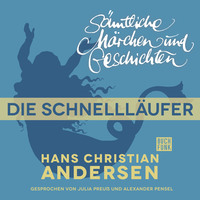 . H. C. Andersen: S?mtliche M?rchen und Geschichten, Die Schnelll?ufer