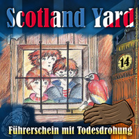 Wolfgang Pauls. Scotland Yard, Folge 14: F?hrerschein mit Todesdrohung