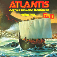. Atlantis der versunkene Kontinent, Folge 1