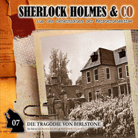 Markus Winter. Sherlock Holmes & Co, Folge 7: Die Trag?die von Birlstone
