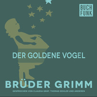 Br?der Grimm. Der goldene Vogel