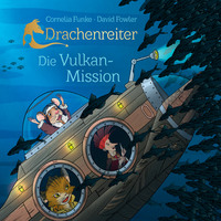 Корнелия Функе. Drachenreiter - Die Vulkan-Mission