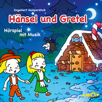 Engelbert Humperdinck. H?nsel und Gretel - H?rspiel mit Musik