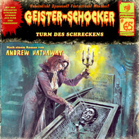 Andrew Hathaway. Geister-Schocker, Folge 65: Turm des Schreckens
