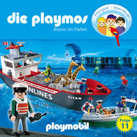 . Die Playmos - Das Original Playmobil H?rspiel, Folge 11: Alarm im Hafen