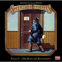 Артур Конан Дойл. Sherlock Holmes - Die geheimen F?lle des Meisterdetektivs, Folge 13: Der Bund der Rotsch?pfe