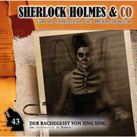 Markus Duschek. Sherlock Holmes & Co, Folge 43: Der Rachegeist von Sing Sing