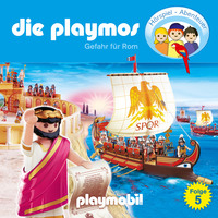 . Die Playmos - Das Original Playmobil H?rspiel, Folge 5: Gefahr f?r Rom