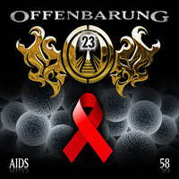 . Offenbarung 23, Folge 58: AIDS