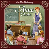 . Anne auf Green Gables, Folge 8: Das letzte Jahr als Dorfschullehrerin