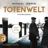 Michael  Jensen. Totenwelt - Inspektor Jens Druwe, Band 2 (Ungek?rzt)