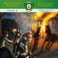. Pollution Police, Folge 2: Terror auf dem Reiterhof
