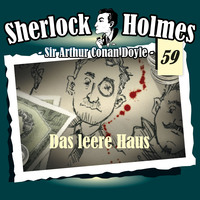 Артур Конан Дойл. Sherlock Holmes, Die Originale, Fall 59: Das leere Haus