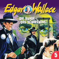 Edgar Wallace. Edgar Wallace, Folge 5: Die Bande des Schreckens