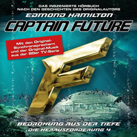 . Captain Future, Die Herausforderung, Folge 4: Bedrohung aus der Tiefe