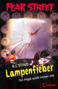 Fear Street 43 - Lampenfieber