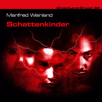 Manfred Weinland. Dreamland Grusel, Folge 34: Schattenkinder