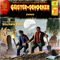 Benjamin  Cook. Geister-Schocker, Folge 35: Untot