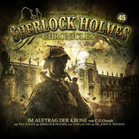G. G. Grandt. Sherlock Holmes Chronicles, Folge 45: Im Auftrag der Krone