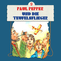 . Paul Pepper, Folge 9: Paul Pepper und die Teufelsflieger