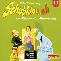 . Schubiduu...uh, Folge 10: Schubiduu...uh - der R?cher von Ahrensburg