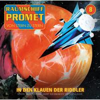 Vanessa Busse. Raumschiff Promet, Folge 8: Angriff aus dem Nichts - Episode 02: In den Klauen der Riddler