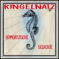 Joachim  Ringelnatz. Ringelnatz - Humoristische Gedichte