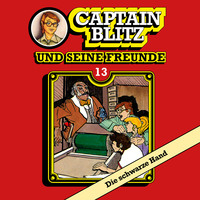 . Captain Blitz und seine Freunde, Folge 13: Die schwarze Hand