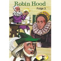 . Robin Hood, Folge 3
