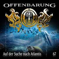 . Offenbarung 23, Folge 67: Auf der Suche nach Atlantis