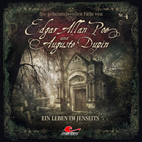 . Edgar Allan Poe & Auguste Dupin, Folge 4: Ein Leben im Jenseits