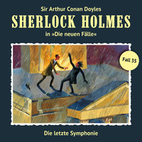 . Sherlock Holmes, Die neuen F?lle, Fall 35: Die letzte Symphonie