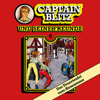 . Captain Blitz und seine Freunde, Folge 6: Der Feuerteufel vom Hexenmoor