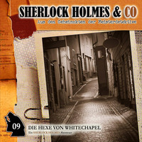 Markus Winter. Sherlock Holmes & Co, Folge 9: Die Hexe von Whitechapel