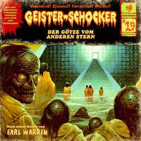 . Geister-Schocker, Folge 19: Der G?tze vom anderen Stern
