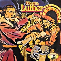 . Abenteurer unserer Zeit, Martin Luther