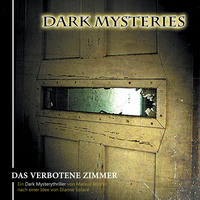 . Dark Mysteries, Folge 7: Das verbotene Zimmer