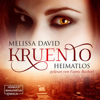 Melissa David. Kruento - Heimatlos (ungek?rzt)