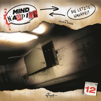 . MindNapping, Folge 12: Die letzte Wahrheit