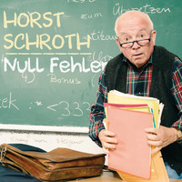 Horst Schroth. Null Fehler